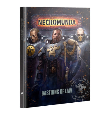 Necromunda: Bastions of Law Rule Book