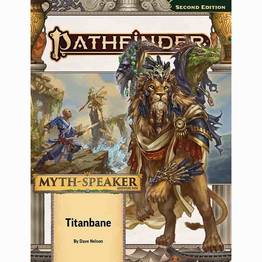 PATHFINDER RPG (2E) ADVENTURE PATH: TITANBANE (MYTH-SPEAKER 3 OF 3)