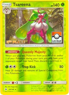 Tsareena (League 3rd Place) (20) [League & Championship Cards]