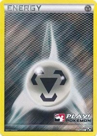 Metal Energy - 112/114 (Play! Pokemon Promo) (112) [League & Championship Cards]