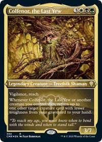 Colfenor, the Last Yew (Foil Etched) [Commander Legends]