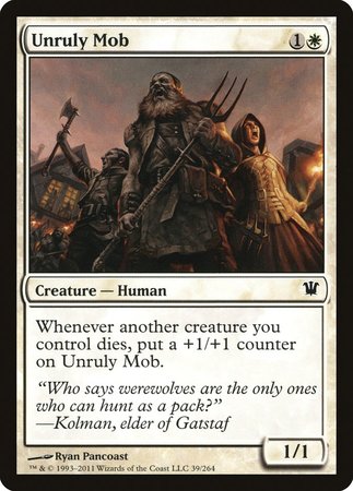 Unruly Mob [Innistrad]