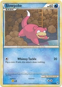 Slowpoke (70) [Call of Legends]