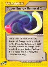 Super Energy Removal 2 (134) [Aquapolis]