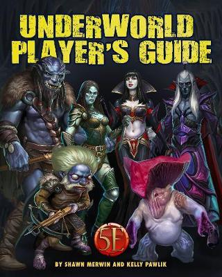 D&D 5e Underworld Lairs Player's Guide
