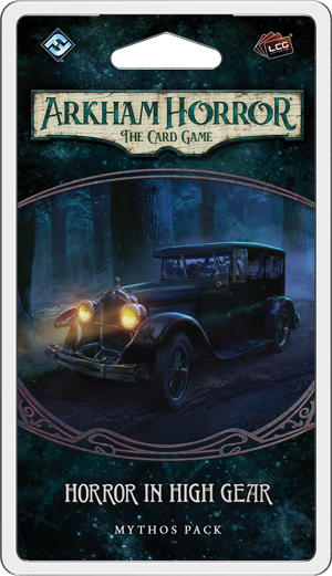 AH LCG: Horror in High Gear