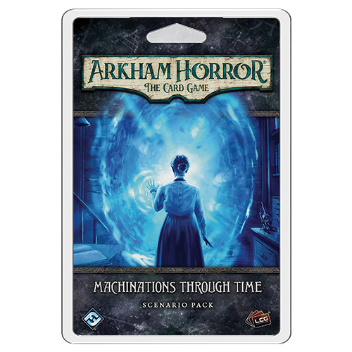 Arkham Horror LCG: Machinations Through Time