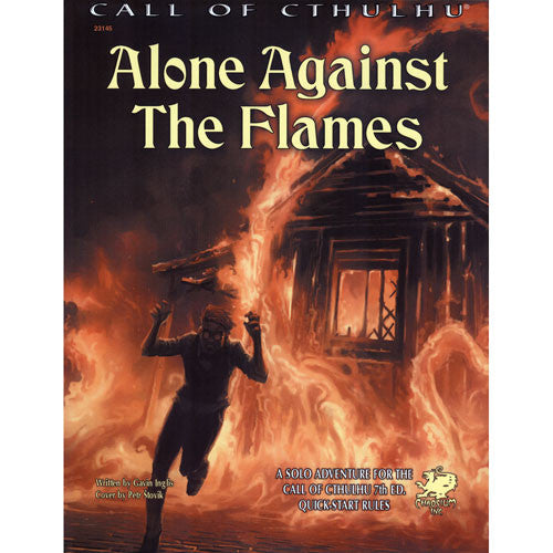Call of Cthulhu 7E RPG: Alone Against the Flames