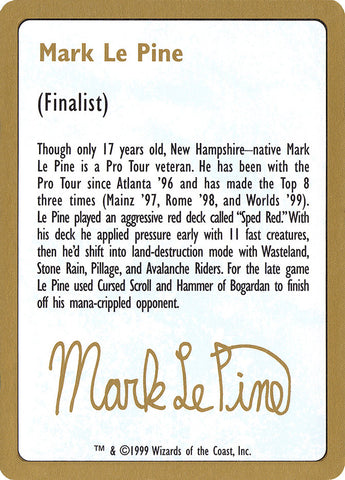 Mark Le Pine Bio [World Championship Decks 1999]