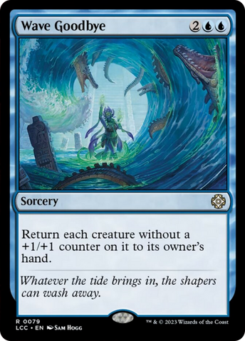 Wave Goodbye [The Lost Caverns of Ixalan Commander]