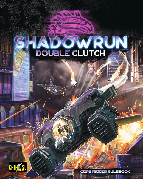 Shadowrun 6th Edition: Double Clutch