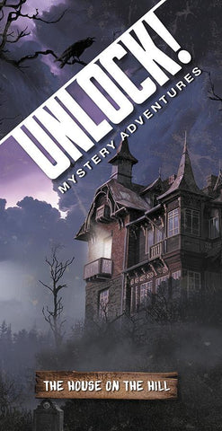 UNLOCK! The House on the Hill (Mystery Adventures)
